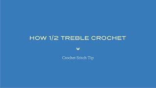 How to 1/2 Treble Crochet I Made With Love | Tom Daley