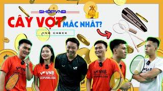 VỢT CẦU LÔNG "ĐẮT NHẤT THẾ GIỚI" với TEAM VNB là???