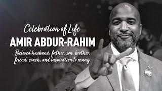 Amir Abdur-Rahim Celebration of Life