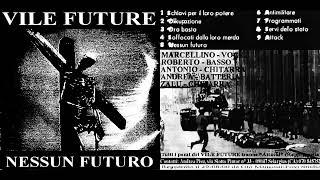 Vile Future - Nessun Futuro CD (Hardcore Punk Italy)