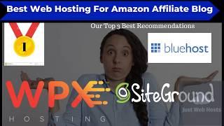 Best Website  Hosting For Amazon Affiliate Blog (OUR TOP 3)