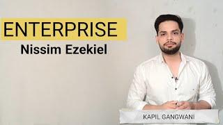 ENTERPRISE BY Nissim Ezekiel POEM SUMMARY AND EXPLANATION IN HINDI CRITICAL ANALYSIS