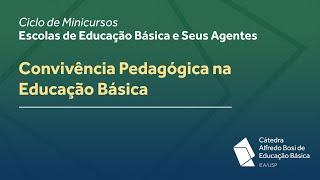 Minicurso "Convivência Pedagógica na Educação Básica"