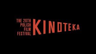 The 20th Kinoteka Polish Film Festival Official Trailer