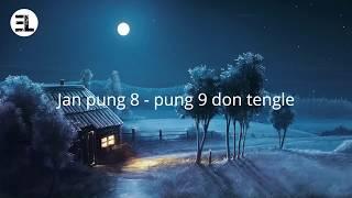 Jaan Pung 8-9 - Benny Khongsai (Lyrics Video)