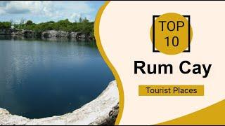 Top 10 Best Tourist Places to Visit in Rum Cay | Bahamas - English