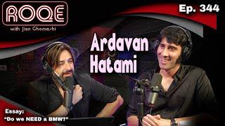 Roqe Ep. 344 - Ardavan Hatami, "Do we NEED a BMW?" Essay