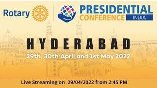 Rotary International Presidential Conference ( Hyderabad) Day 2