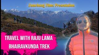 TRAVEL WITH RAJU LAMA ||  Bhairav Kunda Trek Episode 2 ||