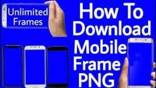 How to download mobile frame ping photo