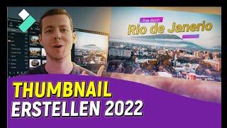 Geniales YouTube Thumbnail in Filmora 11 einfach erstellen | 2022