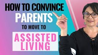 ASSISTED LIVING CONVERSATIONS - Talking to your parents about Assisted Living