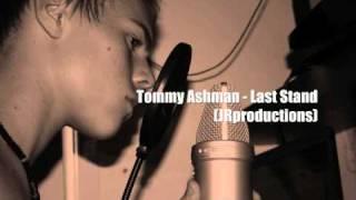 Tommy Ashman - Last Stand.wmv