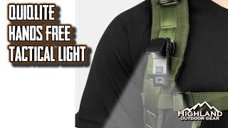 QuiqLite: Hands-Free, Tactical Lighting Solution. Great for the Trail, Too!