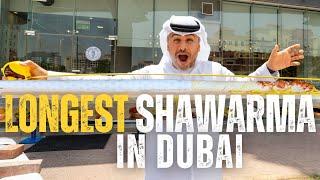 You Won't believe how long this Dubai Shawarma is...