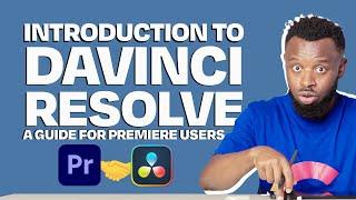 Premiere to DaVinci: Smooth Transition for Beginners