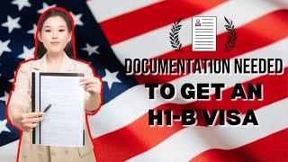 Documentation needed to get an H1-B visa @oasisvisas