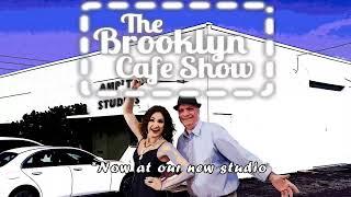 Welcome Welcome Welcome To The  Brooklyn Cafe Tv Show