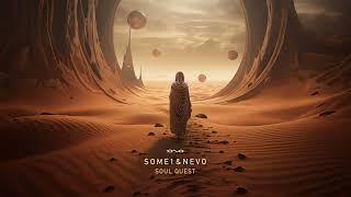 SOME1, Nevo - Soul Quest (Original Mix)