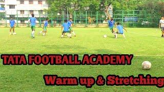 TATA FOOTBALL ACADEMY//Before Match Warm up & Dynamic Stretching//