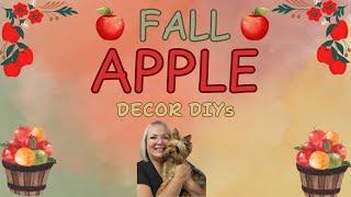 FALL APPLE DECOR DIYS/EASY FALL CRAFTS