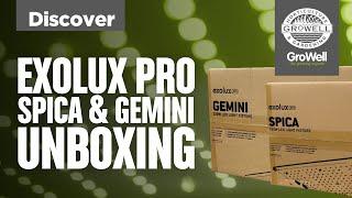 Unboxing The Exolux Pro Spica & Gemini LED Grow Lights | DISCOVER