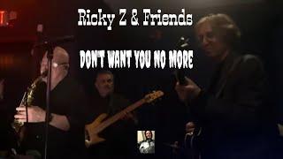 Ricky Z & Friends play Don't Want You No More (Snippit)  at 1881 Room 03-27-24