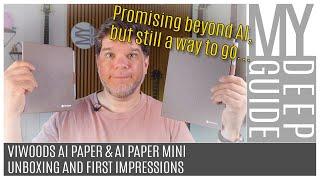 ViWoods AI Paper & AI Paper Mini: Unboxing and First Impressions