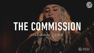 CAIN - The Commission | CCLI sessions