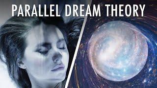 Do We Enter a Parallel Universe When We Dream? | Unveiled