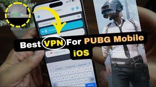 Best VPN for PUBG Mobile | Best VPN for PUBG in iOS