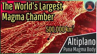 The Largest Magma Chamber on the Planet; The Altiplano Puna Magma Body