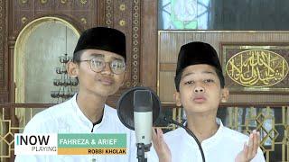 ROBBI KHOLAK - A. FAHREZA ANWAR & ARIEF FAJAR | HADROH BANJARI