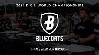 Bluecoats 2024 | DCI Finals Week Rehearsal | Full Production