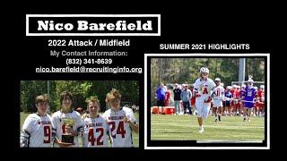 Nico Barefield   2022 Attack:Midfield   Summer 2021 Lacrosse Highlights Extended Version