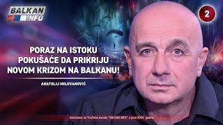 INTERVJU: Anatolij Milovanović - Poraz na istoku pokušaće da prikriju krizom na Balkanu! (11.6.2024)