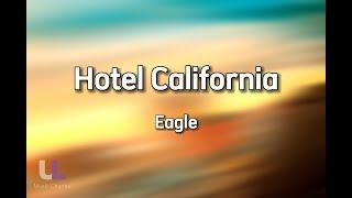 Hotel California - Eagle (Lyric)