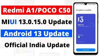 Redmi A1/Poco C50 MIUI 13.0.15.0 [ Android 14 ] HypeOS Update | June Update | MIUI 14 | New Update