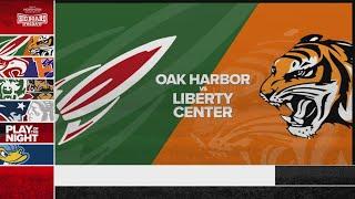 Big Board Friday Playoffs Week 3: Oak Harbor vs. Liberty Center