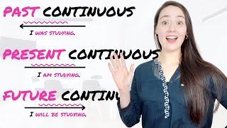 ALL CONTINUOUS TENSES in English - present continuous | past continuous | future continuous