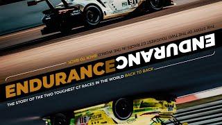 ENDURANCE: The Documentary about Porsche at the Two Toughest GT Races in the World.