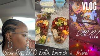 NEW VLOG!  VACAY PREP! BOO BATHS! BRUNCH! & MORE!