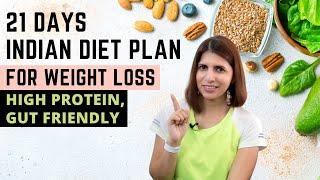 21 Days Indian Diet Plan for Weight Loss Challenge | High Protein Gut Friendly 3 Week Full Meal Plan