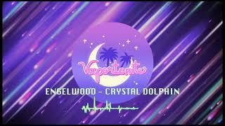 Engelwood - Crystal Dolphin