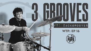 What to Practice Ep. 16: 3 Grooves (ft. ZackGrooves)