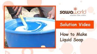 Solution Video: How to Make Liquid Soap