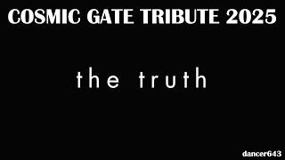 Dancero643 - The Truth (Cosmic Gate tribute)