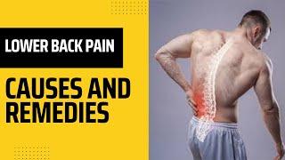 Lower Back Pain | Causes and Remedies | Mister Trends