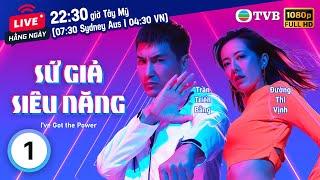 Phim TVB Sứ Giả Siêu Năng (I've Got the Power) 1/25 | Trần Triển Bằng , Đường Thi Vịnh | 2022