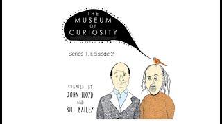 The Museum of Curiosity - S1 E2 - Curated by Bill Bailey